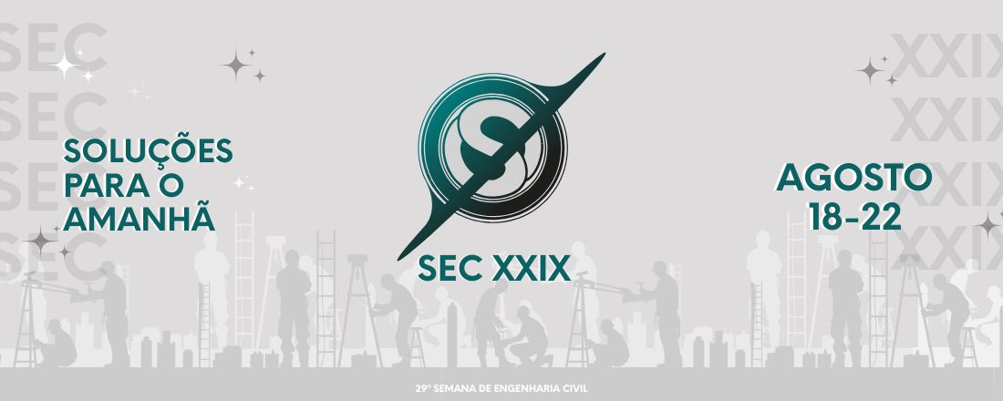 SEC XXIX - 29ª Semana de Engenharia Civil Unicamp
