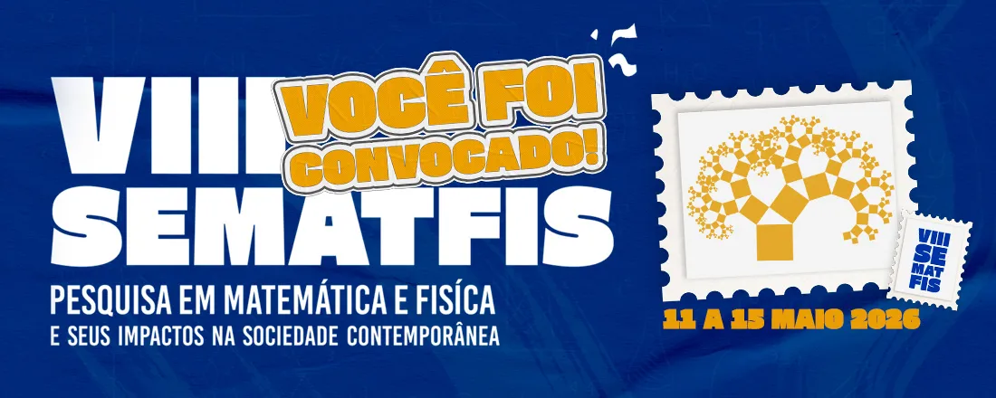 VIII Semana de Matemática e Física do ICET