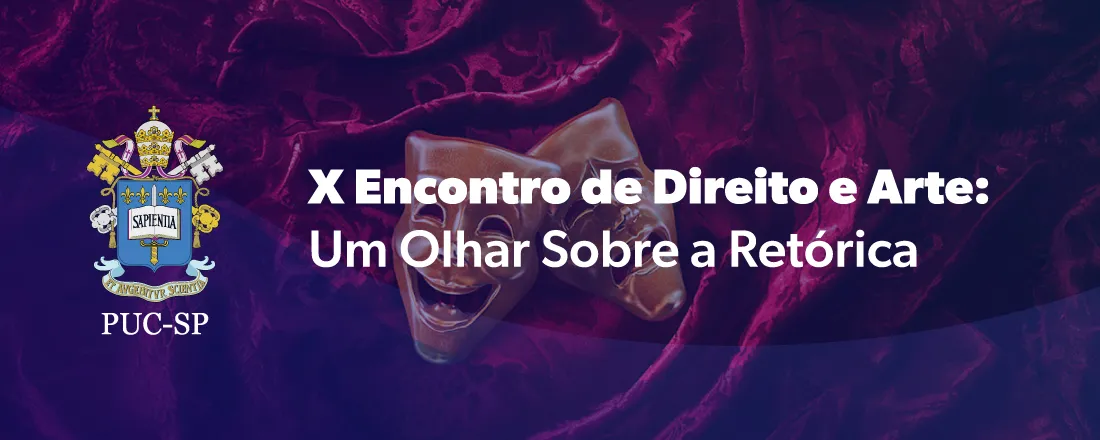 X Encontro de Direito e Arte: Um Olhar Sobre a Retórica