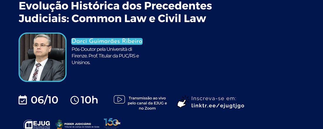 Webinário | Evolução Histórica dos Precedentes Judiciais: Common Law e Civil Law