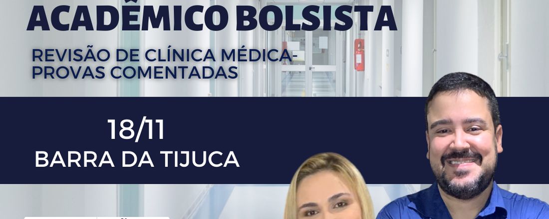 Curso acadêmico bolsista- revisão de Clínica Médica