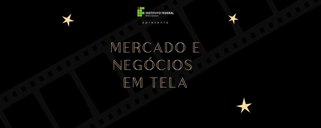 Mercado e Negócios em Tela