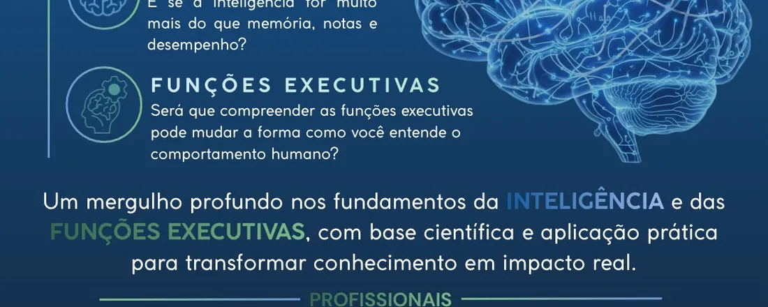 Imersão Cognitiva - Funções Executivas e Inteligência