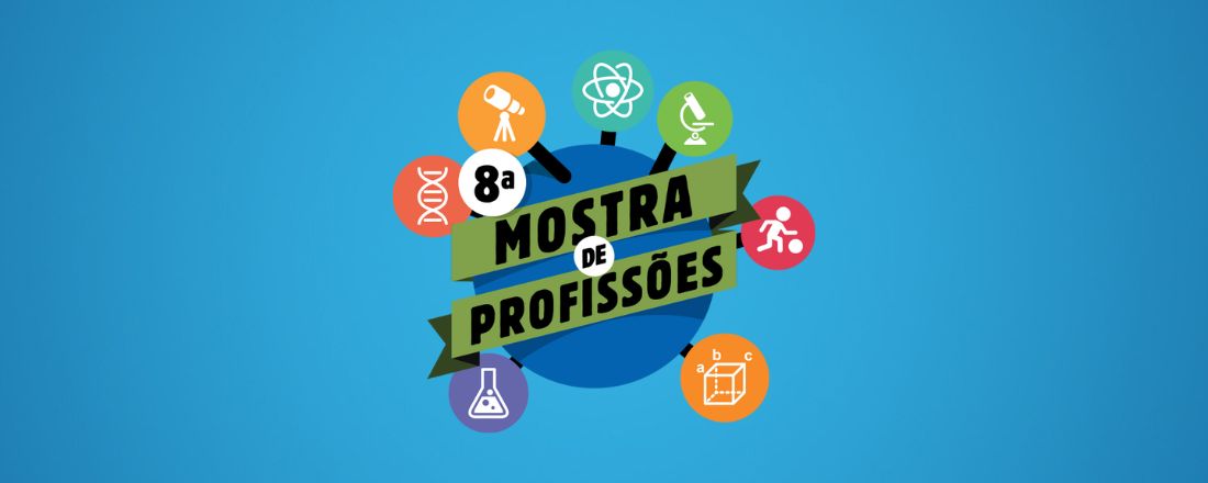 8ª Mostra de Profissões