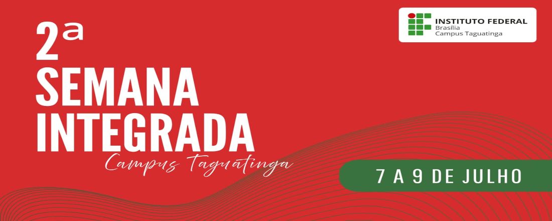 Semana Integrada do IFB/CTAG 2025