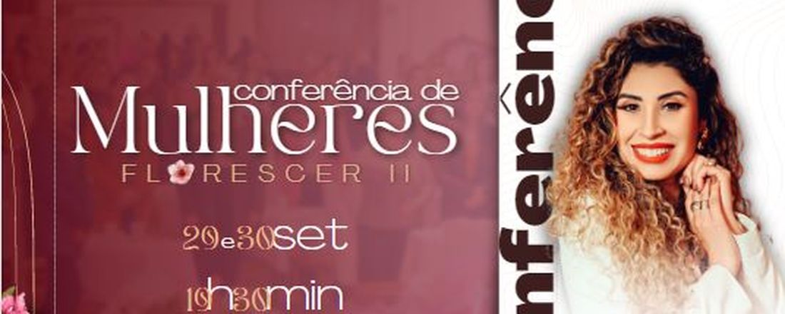 Conferência de Mulheres Florescer II