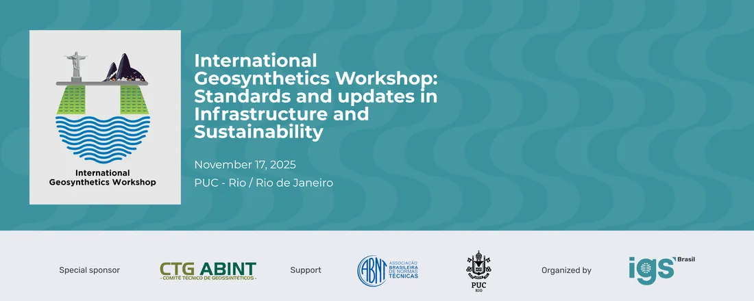 International Geosynthetics Workshop: Standards and updates in Infrastructure and Sustainability