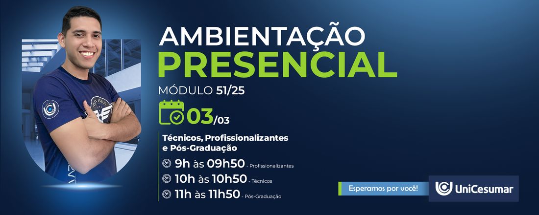 Ambientação Presencial UniCesumar - Ananindeua