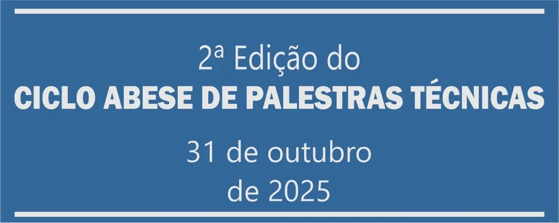 2ª Edição do Ciclo Abese de Palestras Técnicas