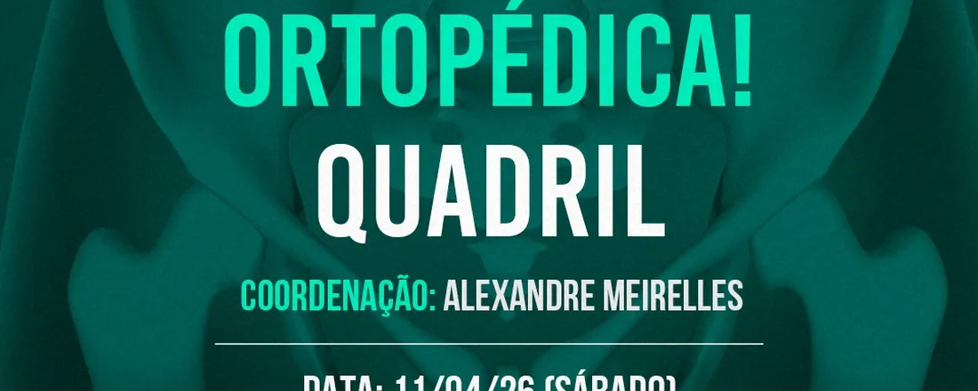 PEGA A VISÃO ORTOPEDICA QUADRIL