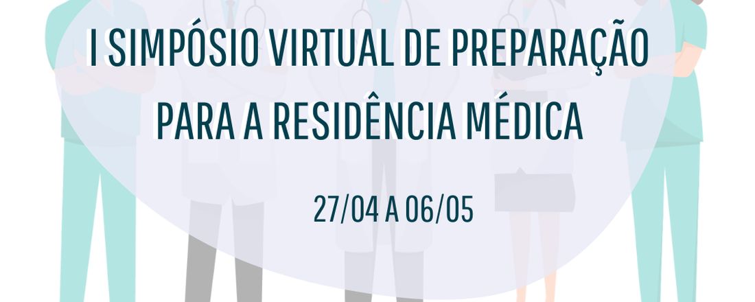 I Simpósio Virtual de Preparação à Residência Médica