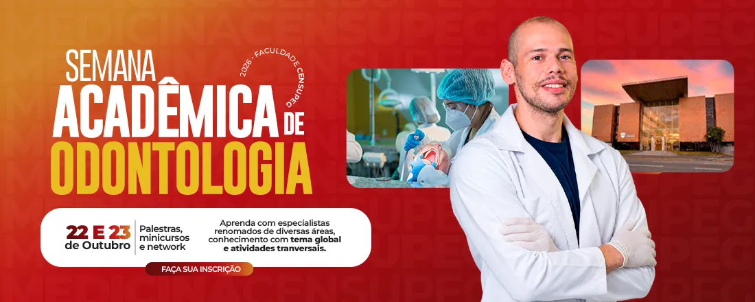 I Semana Acadêmica de Odontologia: Abordagem Multidisciplinar em Odontologia