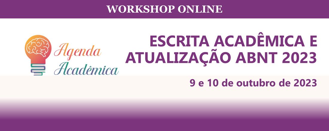 WORKSHOP ESCRITA ACADÊMICA - ATUALIZAÇÃO ABNT