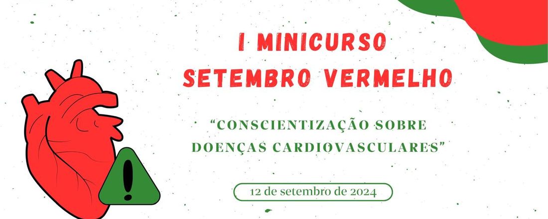 I Minicurso Setembro Vermelho "Conscientização sobre doenças cardiovasculares"