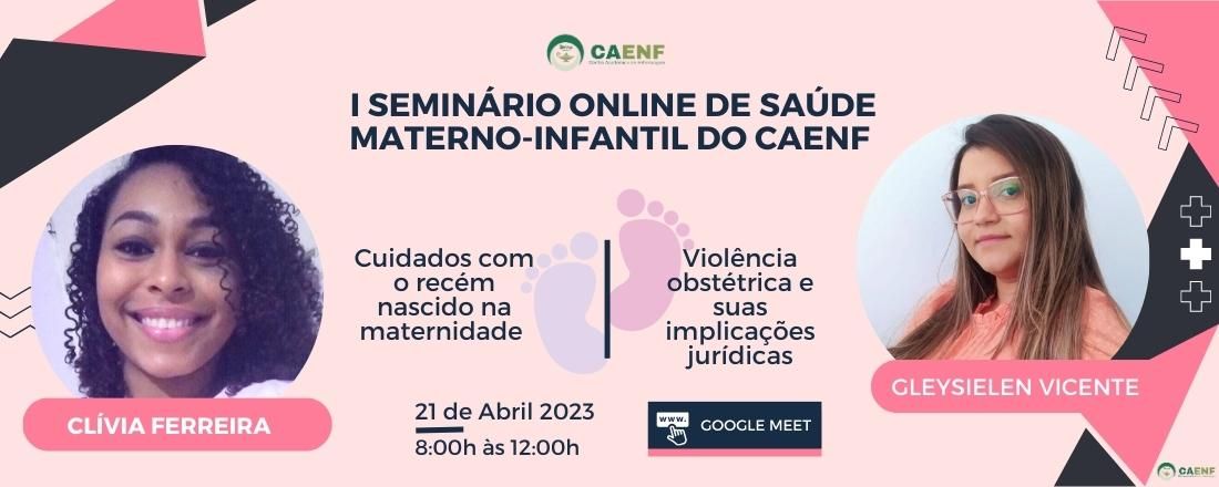 I Seminário Online de Saúde Materno-Infantil do CAENF