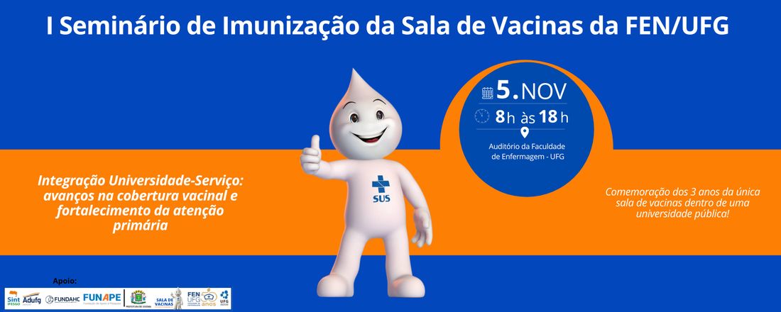 I Seminário de Imunização da Sala de Vacinas FEN/UFG