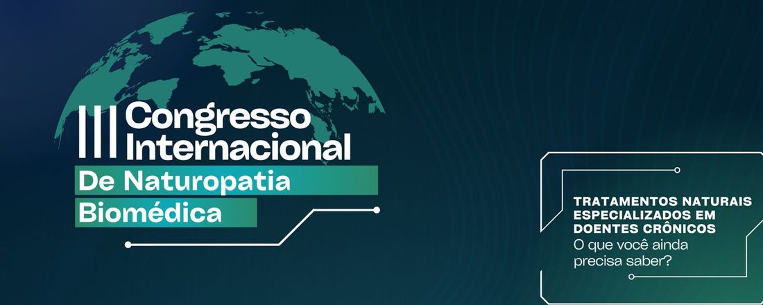 III Congresso Internacional de Naturopatia Biomédica