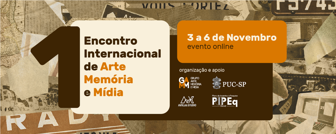 Encontro Internacional Arte, memória e mídia
