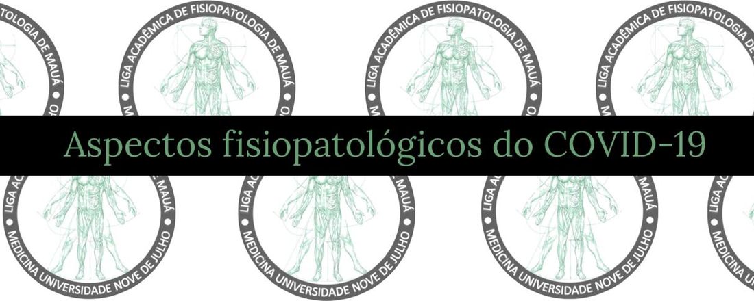 ASPECTOS FISIOPATOLOGICOS DO COVID-19