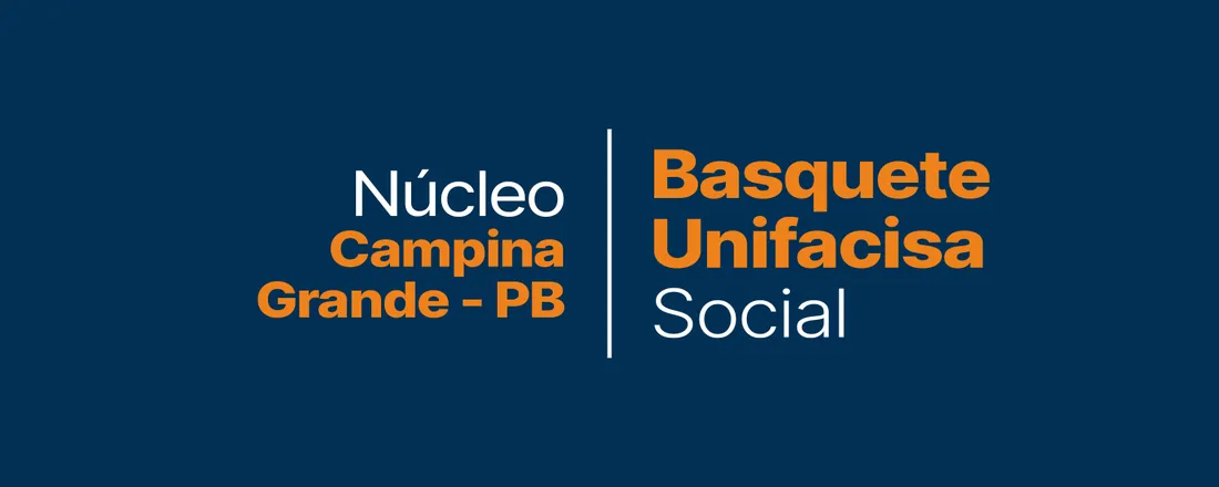 BASQUETE UNIFACISA SOCIAL - Núcleo Campina Grande - PB