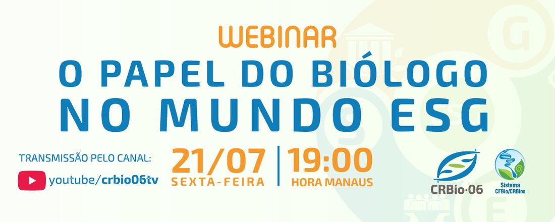 WEBINAR | O PAPEL DO BIÓLOGO NO MUNDO ESG