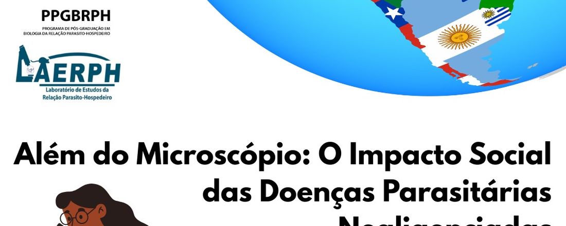 Além do Microscópio: O Impacto Social das Doenças Parasitárias Negligenciadas