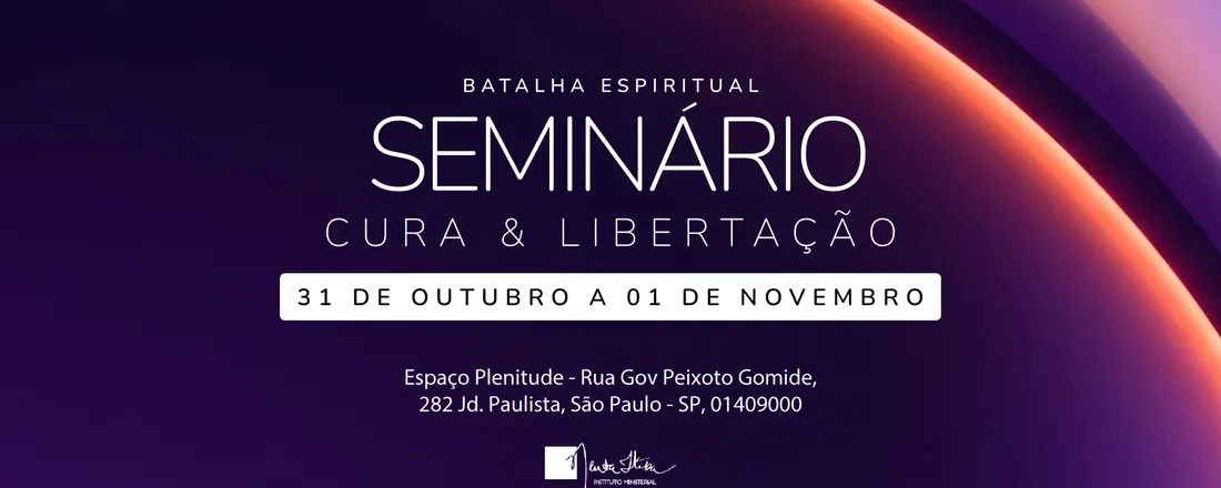 Batalha Espiritual | Seminário de Libertação e Cura Interior | Outubro | 2026