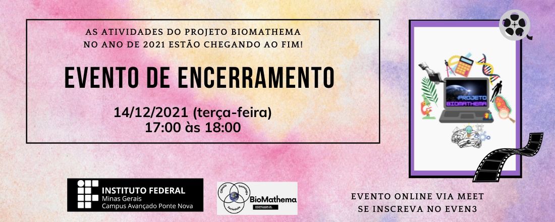 Encerramento do Projeto Biomathema 2021