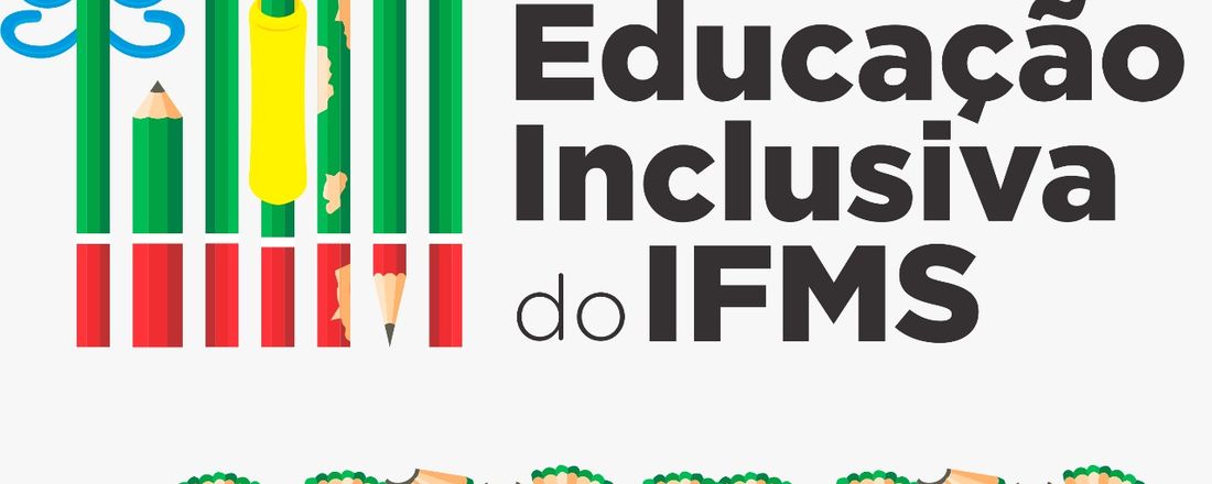 II Seminário de Educação Inclusiva do IFMS - SEI