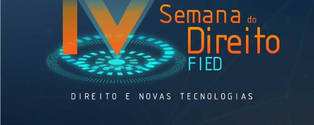 IV semana do Direito e I encontro de pesquisa jurídica da Ibiapaba