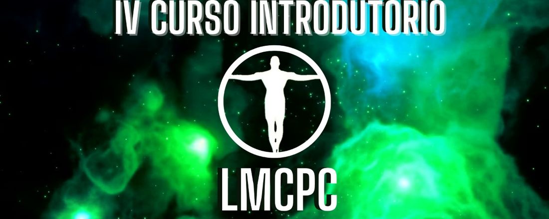 IV Curso Introdutório da Liga Acadêmica de Medicina Comportamental e Psicobiologia Clínica da UNIFESP