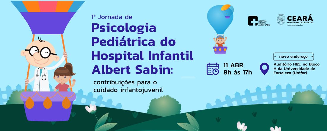 I Jornada de Psicologia Pediátrica do Hospital Infantil Albert Sabin: contribuições para o cuidado infantojuvenil