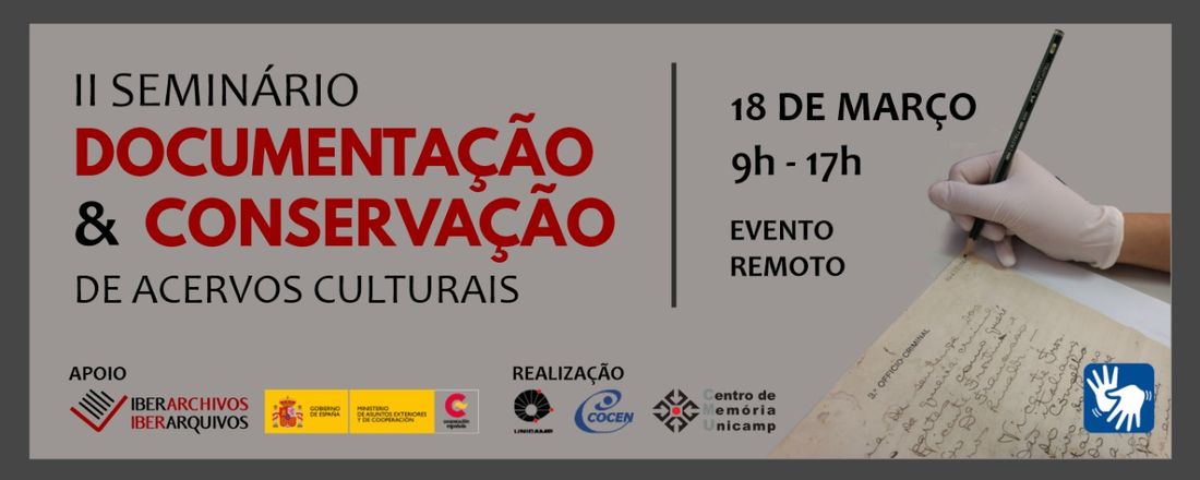 II SEMINÁRIO DOCUMENTAÇÃO E CONSERVAÇÃO DE ACERVOS CULTURAIS