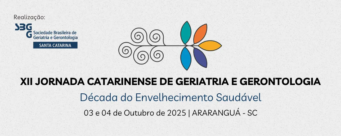 XII JORNADA CATARINENSE DE GERIATRIA E GERONTOLOGIA