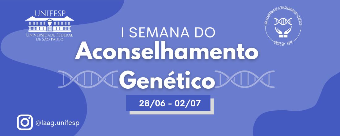 I Semana do Aconselhamento Genético