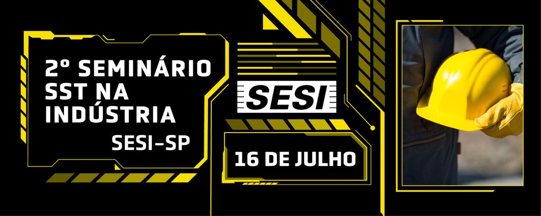 Seminário SST na Indústria SESI-SP