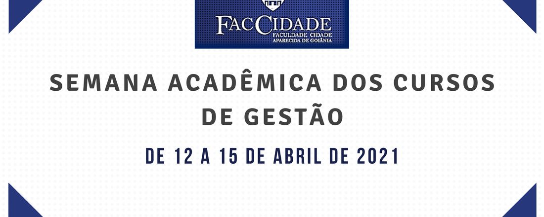 Semana Acadêmica Cursos de Gestão