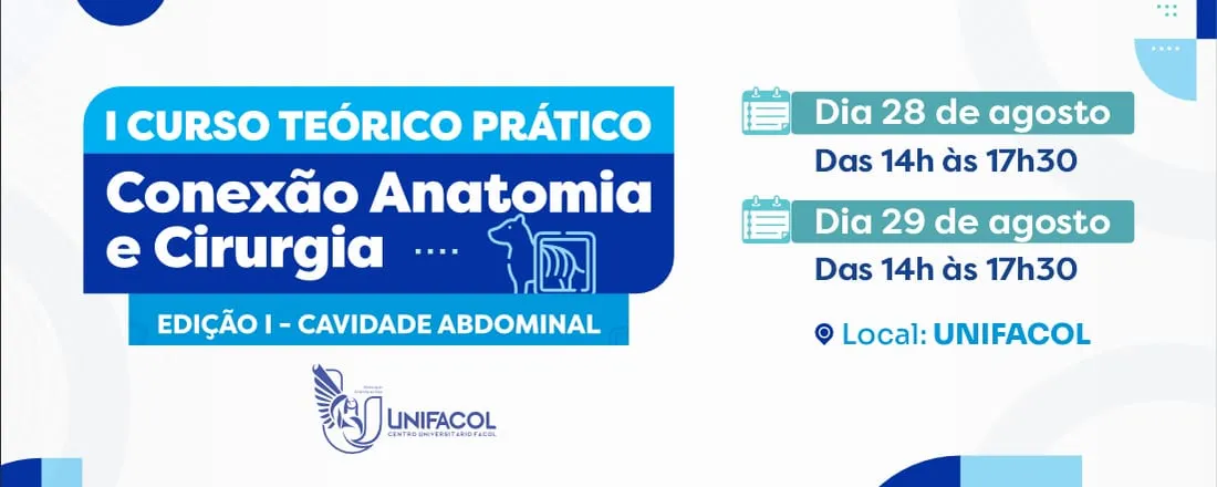 I Curso Teórico Prático Conexão Anatomia e Cirurgia: Cavidade Abdominal