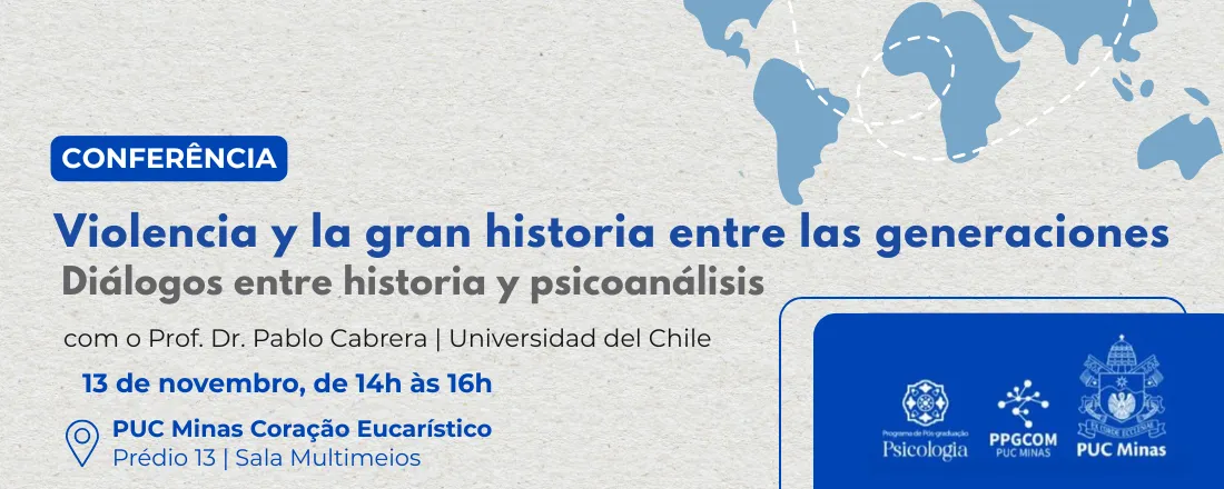 Conferência Violencia y la gran historia entre las generaciones. Diálogos entre historia y psicoanálisis.