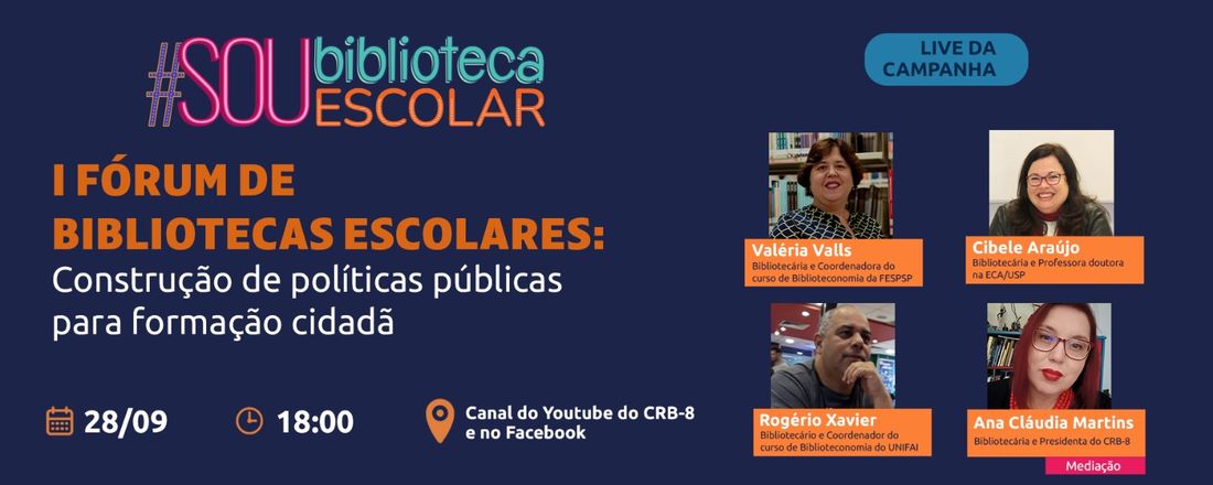 I Fórum de Bibliotecas Escolares: construção de políticas públicas para formação cidadã