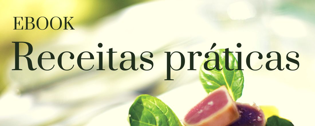 Ebook Receitas Práticas