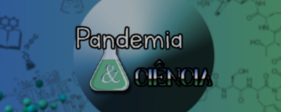 Pandemia e Ciência