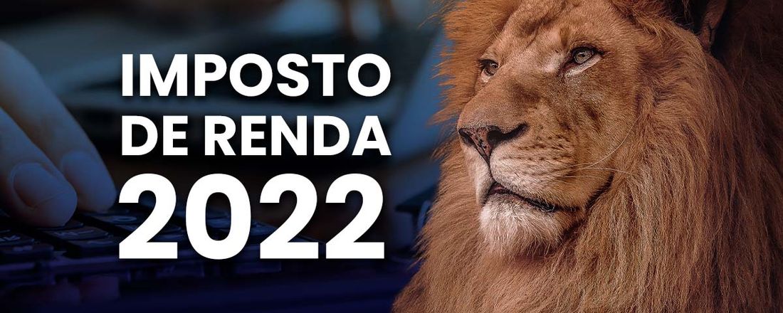 Capacitação para o Balcão de Imposto de Renda 2022