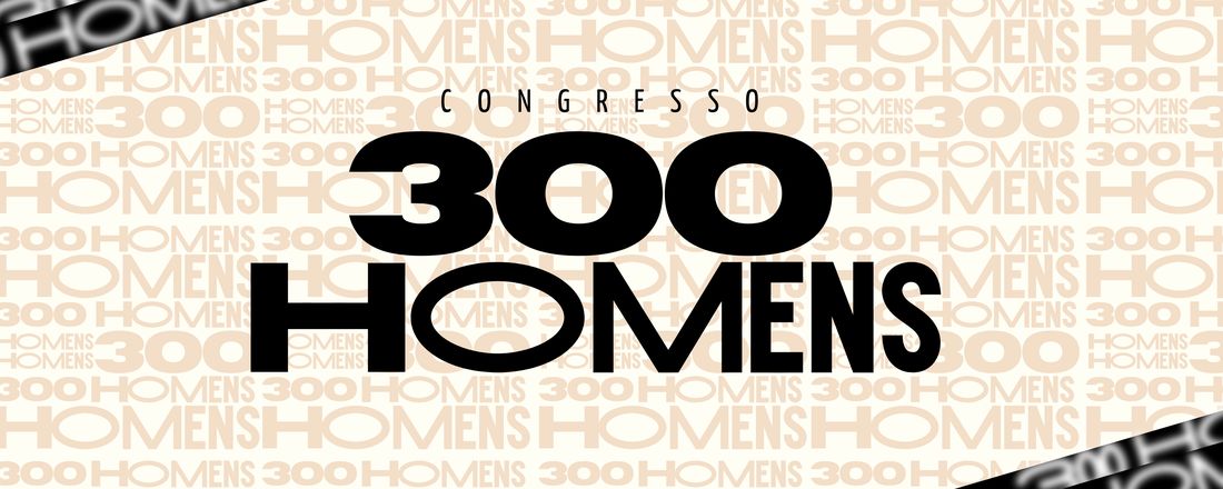 Congresso 300 Homens