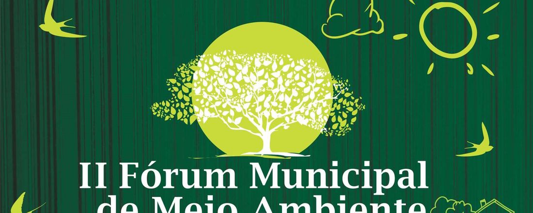 II Fórum de Meio Ambiente de Marituba. Compromisso Socioambiental e Sustentabilidade: Dever de todos!