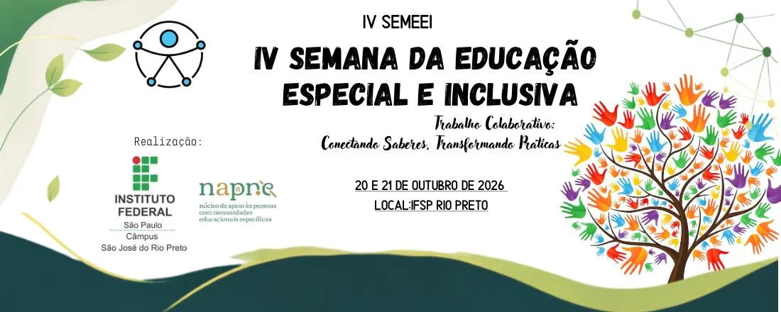 IV Semana da Educação Especial e Inclusiva do IFSP São José do Rio Preto.