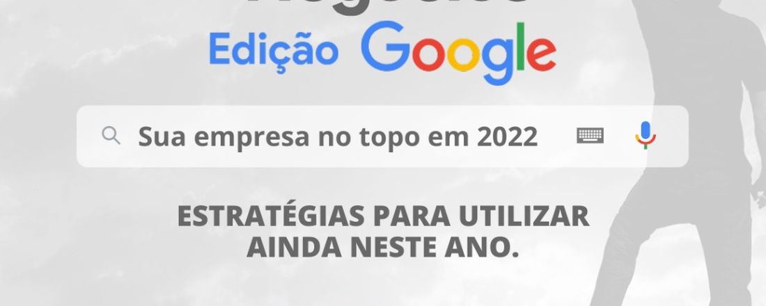 Bê-a-Bá das Mídias Sociais para Negócios - Edição Google