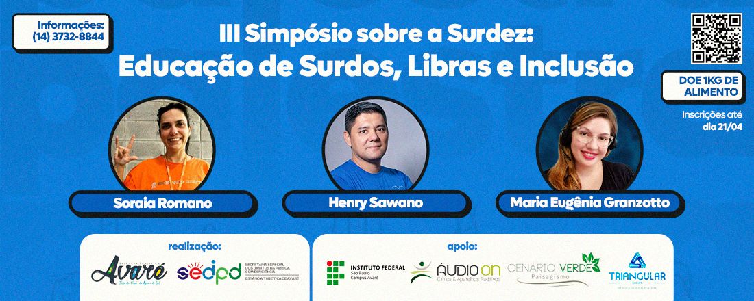 III Simpósio sobre a Surdez: Educação de Surdos, Libras e Inclusão