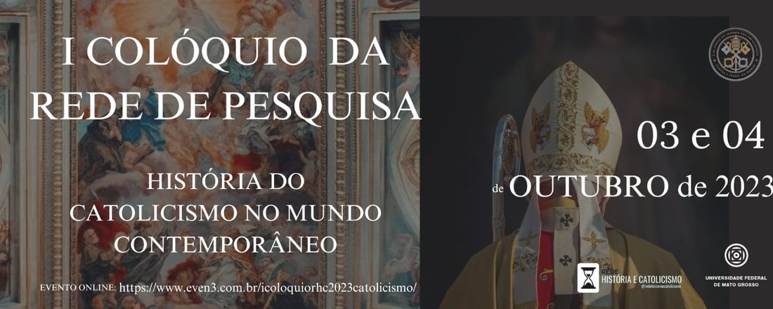 I Colóquio da Rede de Pesquisa História do Catolicismo no Mundo Contemporâneo