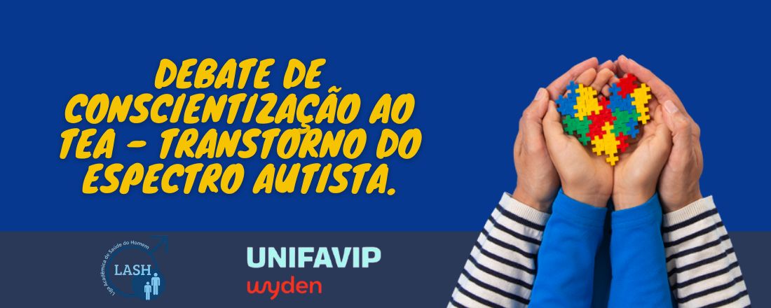 Debate de conscientização ao TEA - Transtorno do Espectro Autista